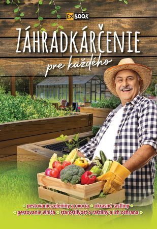 Záhradkárčenie pre každého, 2. vydanie