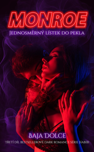 Monroe. Jednosměrný lístek do pekla