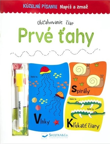 Napíš a zmaž - Prvé ťahy