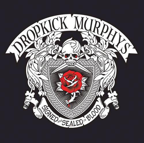 Dropkick Murphys - Signed And Sealed In Blood LP