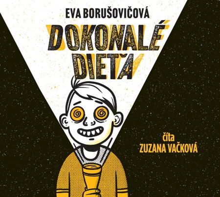 Dokonalé dieťa - Audiokniha CD