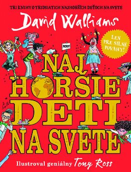 Najhoršie deti na svete - set