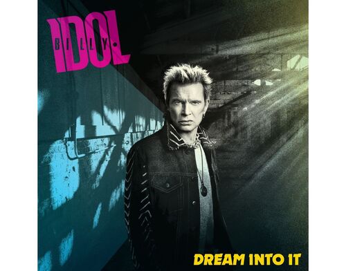 Idol Billy - Dream Into It CD