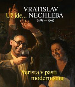 Už jde...Verista v pasti modernismu