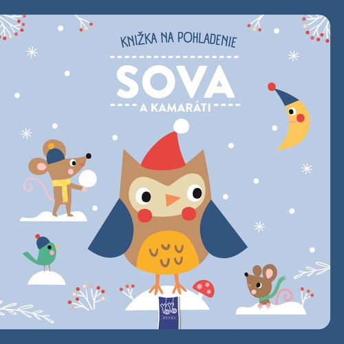 Knižka na pohladenie: Sova a kamarati