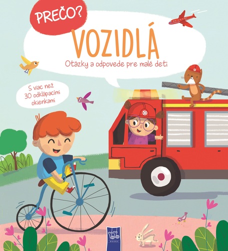 Prečo? Vozidlá