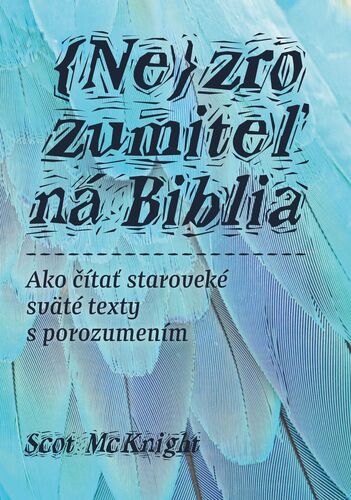 Nezrozumiteľná Biblia