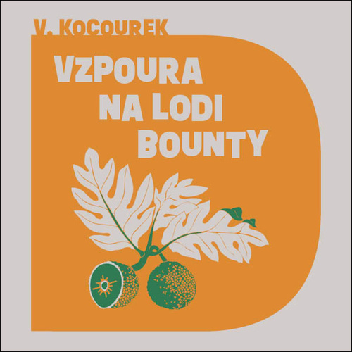 Vzpoura na lodi Bounty - audiokniha CD