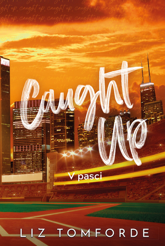 Caught Up - V pasci