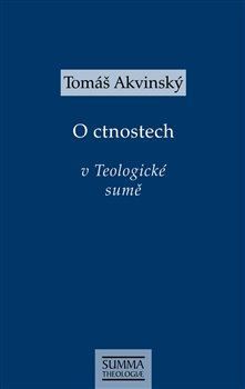 O ctnostech v Teologické sumě