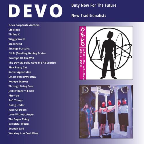 Devo - Duty Now For the Future/New Tradionalists CD