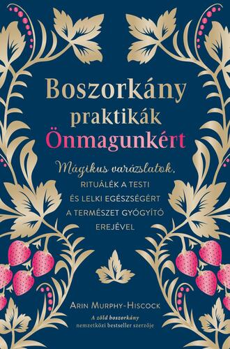 Boszorkánypraktikák önmagunkért
