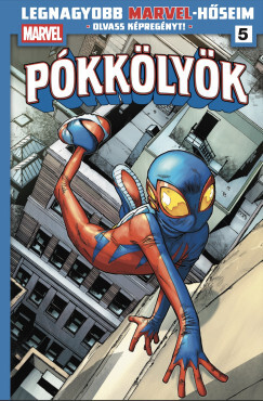 Legnagyobb Marvel-hőseim 5 - Pókkölyök 1
