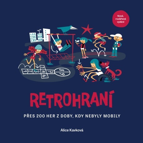 Retrohraní - Přes 200 her z doby, kdy nebyly mobily, 2. vydání
