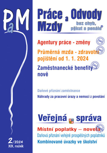 Práce, odvody a mzdy bez chyb, pokut a penále č. 2 / 2024 - Změny pravidel pro agentury práce