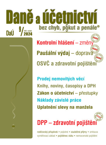Daně a účetnictví bez chyb, pokut a penále č. 9 / 2024 - Kontrolní hlášení – změny