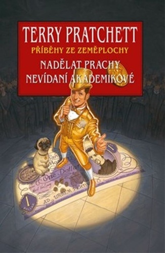 Nadělat prachy + Nevídaní akademikové