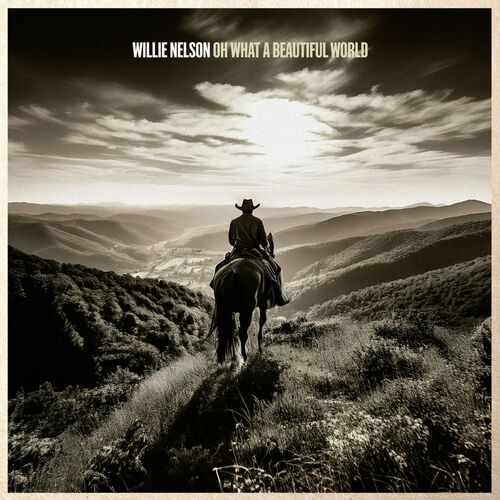 Nelson Willie - Oh What A Beautiful World CD