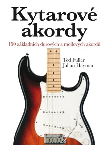 Kytarové akordy  - 150 základních akordů