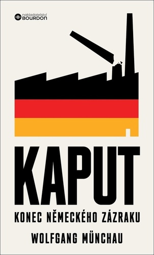Kaput. Konec německého zázraku