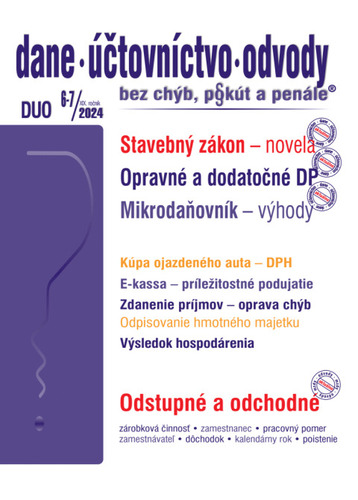 Dane, účtovníctvo, odvody bez chýb, pokút a penále č. 6-7 / 2024 - Stavebná legislatíva – novinky od 1. apríla 2024