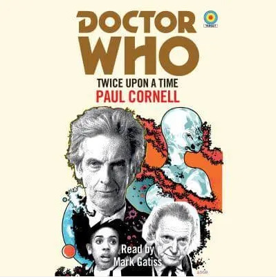 Doctor Who: Twice Upon a Time - audiokniha