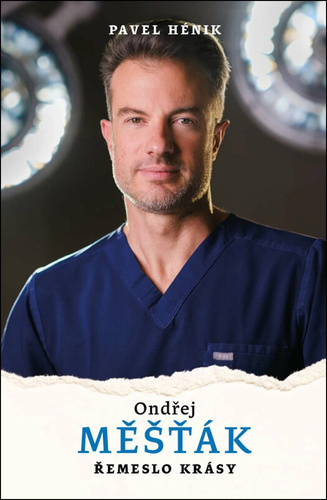 Ondřej Měšťák - Řemeslo krásy
