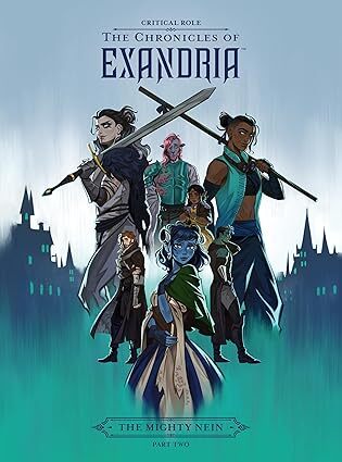 Critical Role: The Chronicles of Exandria–The Mighty Nein Part Two
