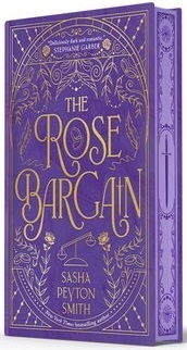 The Rose Bargain