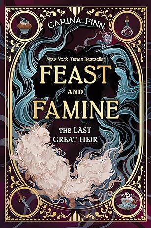 The Last Great Heir - Feast and Famine 1