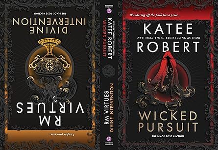 Wicked Pursuit & Divine Intervention - Black Rose Auction