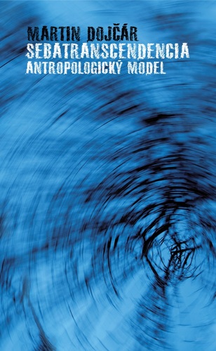 Sebatranscendencia: Antropologický model, 2. vydanie