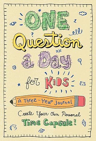 One Question a Day for Kids: A Three-Year Journal