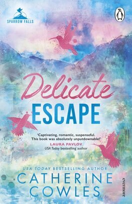 Delicate Escape - Sparrow Falls 2
