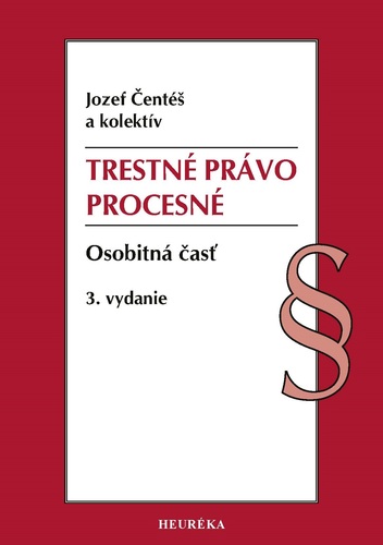 Trestné právo procesné. Osobitná časť, 3. vydanie