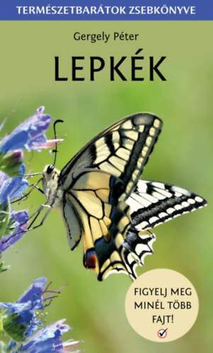 Lepkék - Természetbarátok zsebkönyve
