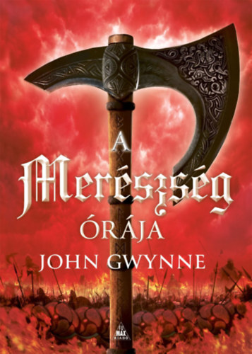 A merészség órája - Vér és csont 3.