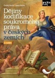 Dějiny kodifikace soukromého práva v českých zemích, 3. vydání