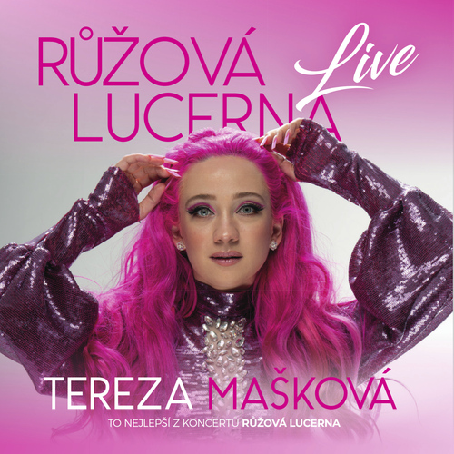 Mašková Tereza - Růžová Lucerna Live CD