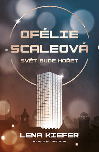 Ofélie Scaleová: Hvězdy budou padat
