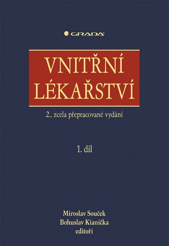 Vnitřní lékařství 1., 2., zcela přepracované vydání