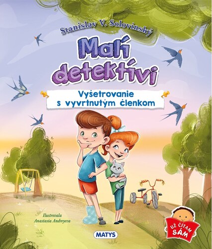 Malí detektívi 2: Vyšetrovanie s vyvrtnutým členkom