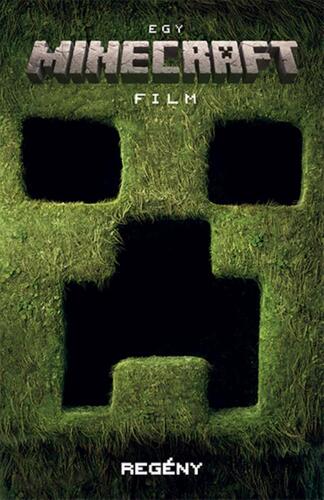 Egy Minecraft film – regény