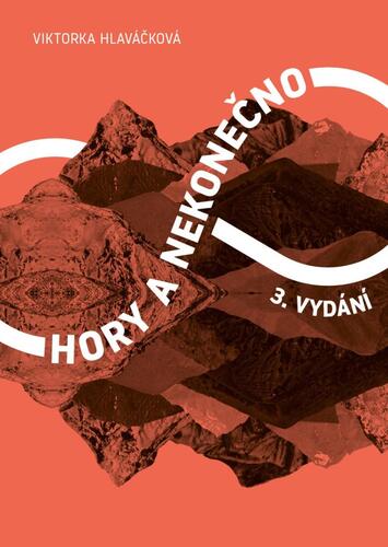Hory a nekonečno, 3. vydání