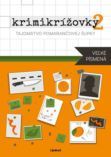 Krimikrížovky 2: Tajomstvo pomarančovej šupky - veľké písmená
