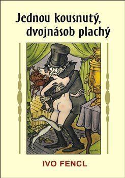 Jednou kousnutý, dvojnásob plachý