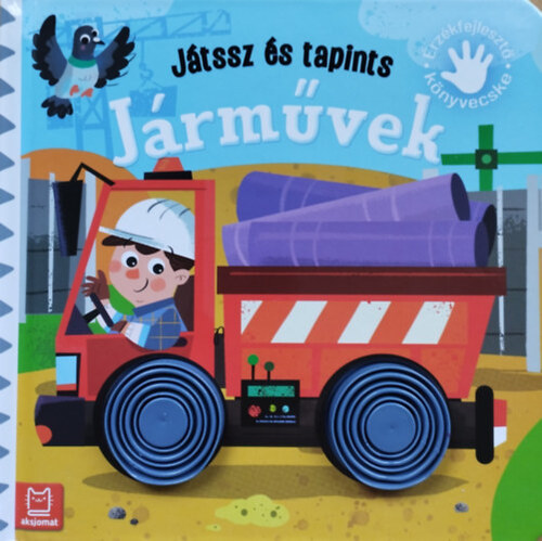 Játssz és tapints - Járművek - Érzékfejlesztő könyvecske