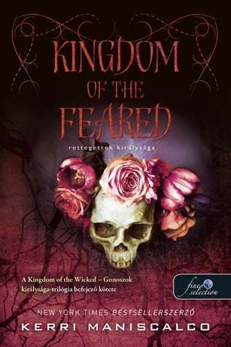 Kingdom of the Feared – Rettegettek királysága (Gonoszok királysága 3.)