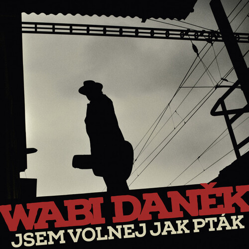 Daněk Wabi - Jsem volnej jako pták LP