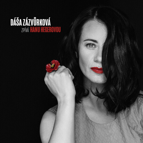 Zázvůrková Dáša - Dáša Zázvůrková zpívá Hanu Hegerovou LP
